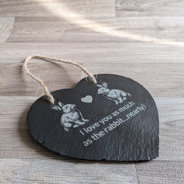 Slate Heart Decoration (I love you as much as the rabbit...nearly!)