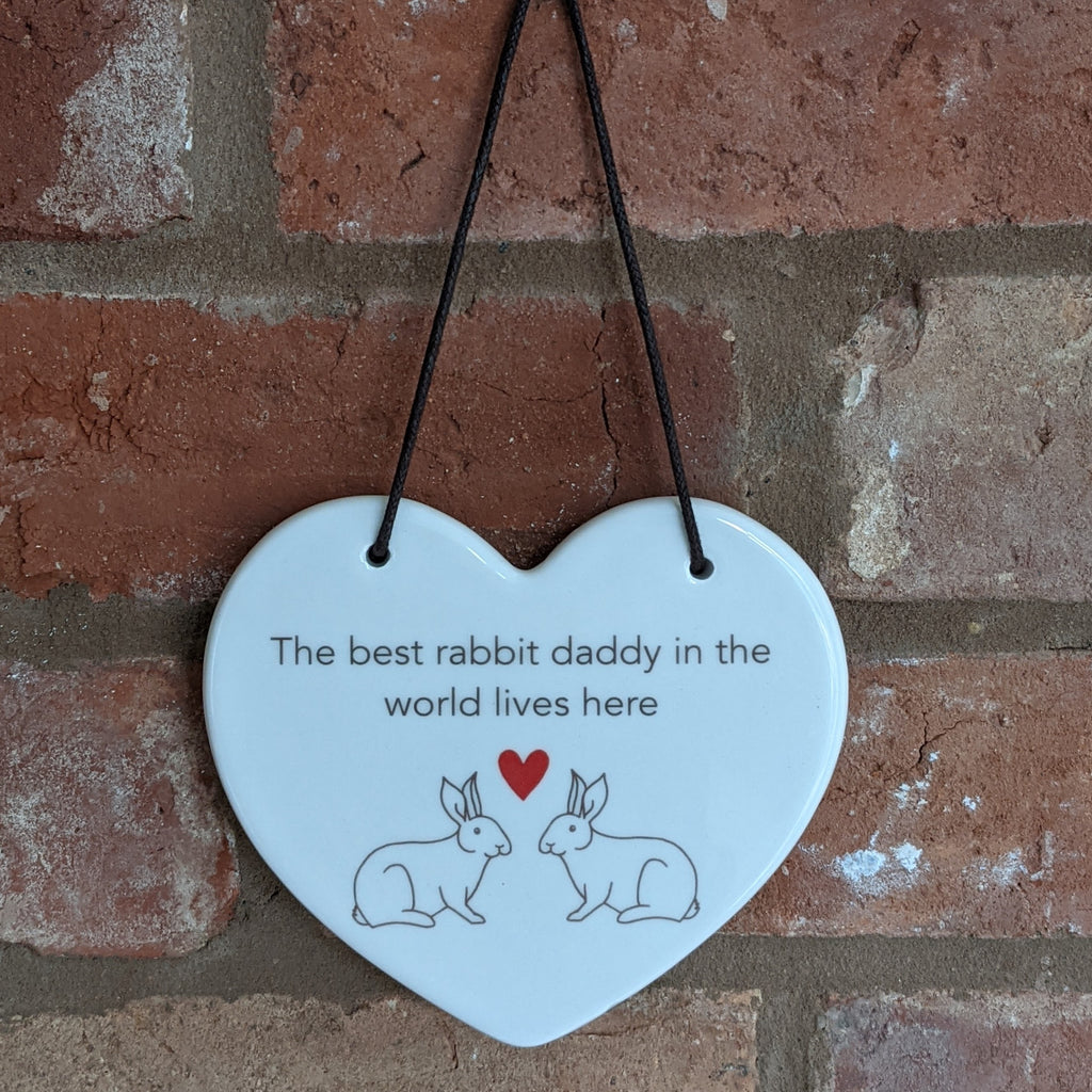 Best Rabbit Dad Ceramic Hanging Heart [The best rabbit daddy in the world lives here ...