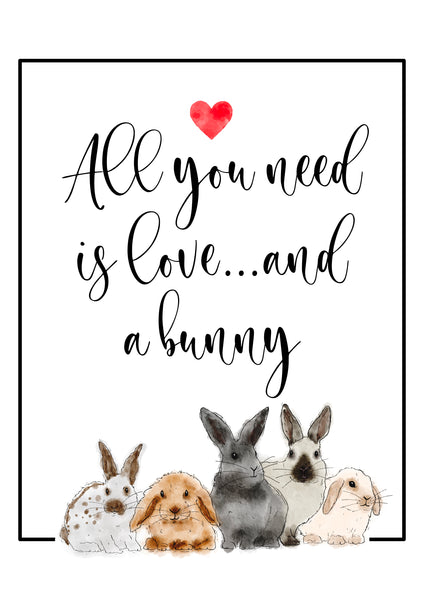 Rabbit Poster Print - All you need is love